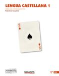 LENGUA CASTELLANA 1 ESO LIBRO DE CONOCIMIENTOS CATALUNYA / ILLES BALEARS di VV.AA. 