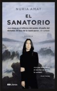EL SANATORIO de AMAT, NURIA 