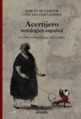 ACERTIJERO: ANTOLOGICO ESPAOL de GARFER, JOSE LUIS 