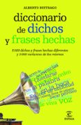 DICCIONARIO DE DICHOS Y FRASES HECHAS di BUITRAGO, ALBERTO   BUITRAGO, ALBERTO 
