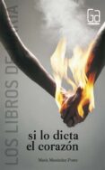 SI LO DICTA EL CORAZON de MENENDEZ-PONTE, MARIA 