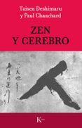 ZEN Y CEREBRO de DESHIMARU, TAISEN  CHAUCHARD, PAUL 