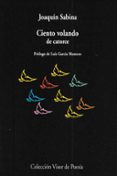 CIENTO VOLANDO DE CATORCE (16 ED.) de SABINA, JOAQUIN 