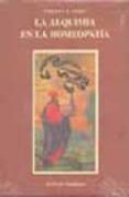 LA ALQUIMIA EN LA HOMEOPATIA di PERRY, WHITALL N. 