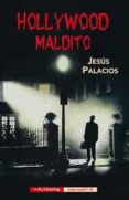 HOLLYWOOD MALDITO de PALACIOS TRIGO, JESUS 
