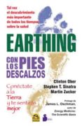 EARTHING CON LOS PIES DESCALZOS di ZUCKER, MARTIN 