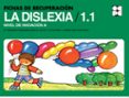 FICHAS DE RECUPERACION DE LA DISLEXIA / 1.1 - NIVEL DE INICIACION A de FERNANDEZ BAROJA, MARIA FERNANDA  LLOPIS PARET, ANA MARIA  PABLO DE RIESGO, CARMEN 