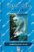 LA PESCA DE LA LUBINA DE LA A-Z (4 ED.) de FERNANDEZ ROMAN, EMILIO 