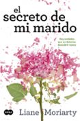 EL SECRETO DE MI MARIDO de MORIARTY, LIANE 
