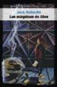 LA MAQUINARIA DE DIOS de MCDEVITT, JACK 