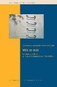 MAS ES MAS: SOCIEDAD Y CULTURA EN LA ESPAA DEMOCRATICA,1986-2008 de GRACIA GARCIA, JORDI 