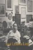 JOSE LEZAMA LIMA: 1910-1976 di VV.AA. 