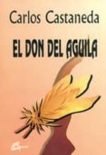 DON DEL AGUILA, EL de CASTANEDA, CARLOS 