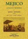 MEJICO ANTIGUO Y MODERNO di CHEVALIER, MICHEL 