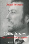 CANCIONES. DEL CORAZON A LOS LABIOS de PETISME, ANGEL 