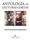 ANTOLOGIA DE LECTURAS CORTAS di BLAZQUEZ FERNANDEZ, NICETO 