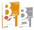 PACK DELE B1 (LIBRO + CLAVES) di GARCIA-VIO SANCHEZ, MONICA MARIA 