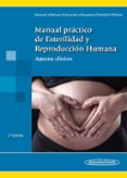 MANUAL PRACTICO DE ESTERILIDAD Y REPRODUCCION HUMANA (5 ED.) de REMOHI GIMENEZ, JOSE 
