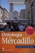 ONTOLOGIA DEL MERCADILLO: SOCIOLOGIA DE LA VIDA DIARIA de GUTIERREZ RESA, ANTONIO 