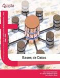 BASES DE DATOS de LOPEZ MONTALBAN, IVAN 