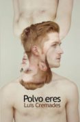 POLVO ERES de CREMADES, LUIS 