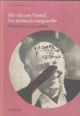 MI VIDA CON VOSTELL: UN ARTISTA DE VANGUARDIA di WESTERDAHL, EDUARDO   GUARDADO, MERCEDES 