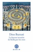 LA FAMOSA INVASION DE SICILIA POR LOS OSOS di BUZZATI, DINO 
