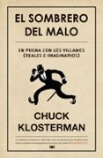 EL SOMBRERO DEL MALO di KLOSTERMAN, CHUCK 