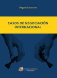 CASOS DE NEGOCIACIN INTERNACIONAL de LLAMAZARES GARCIA-LOMAS, OLEGARIO 