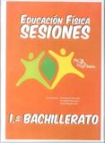 CARPETA ED. FISICA SESIONES 1 BACHILLERATO di VV.AA. 