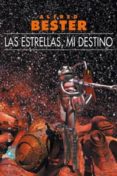 LAS ESTRELLAS, MI DESTINO de BESTER, ALFRED 