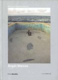ANGEL MARCOS: EL SUEO DE ACTEON de MARTIN GARZO, GUSTAVO 