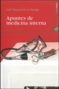 APUNTES DE MEDICINA INTERNA de HUERGA, JOSE MANUEL DE LA 
