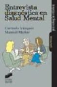 ENTREVISTA DIAGNOSTICA EN SALUD MENTAL de VAZQUEZ, CARMELO  MUOZ, MANUEL 