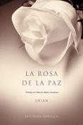 LA ROSA DE LA PAZ de GRIAN 
