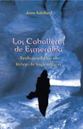 LOS CABALLEROS DE ESMERALDA: EMBOSCADA EN EL REINO DE LAS SOMBRAS di ROBILLARD, ANNE 