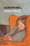 VIRGINIA WOOLF di BELL, QUENTIN 