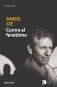 CONTRA EL FANATISMO de OZ, AMOS 