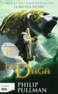 LA DAGA (LA MATERIA OSCURA II) de PULLMAN, PHILIP 