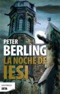 LA NOCHE DE IESI de BERLING, PETER 