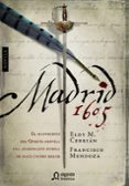 MADRID 1605 de CEBRIAN, ELOY M. MENDOZA, FRANCISCO 