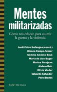MENTES MILITARIZADAS di VV.AA. 