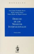DERECHO DE LOS NEGOCIOS INTERNACIONALES de FERNANDEZ ROZAS, JOSE CARLOS 