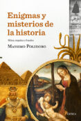 (PE) ENIGMAS Y MISTERIOS DE LA HISTORIA de POLIDORO, MASSIMO 