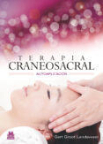 TERAPIA CRANEOSACRAL: AUTOAPLICACION di LANDEWEER, GERT GROOT 