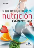 LA GUIA COMPLETA DE LA NUTRICION DEL DEPORTISTA (5 ED) di BEAN, ANITA 