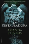 LA RESTAURADORA de STEVENS, AMANDA 