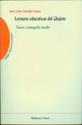 LECTURAS EDUCATIVAS DEL QUIJOTE de GONZALEZ FARACO, JUAN CARLOS 