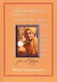 AUTORREALIZACION POR EL YOGA de VIVEKANANDA, SWAMI 