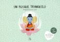 UN BOSQUE TRANQUILO: MINDFULNESS PARA NIOS di DIA CANEJA, PATRICIA 